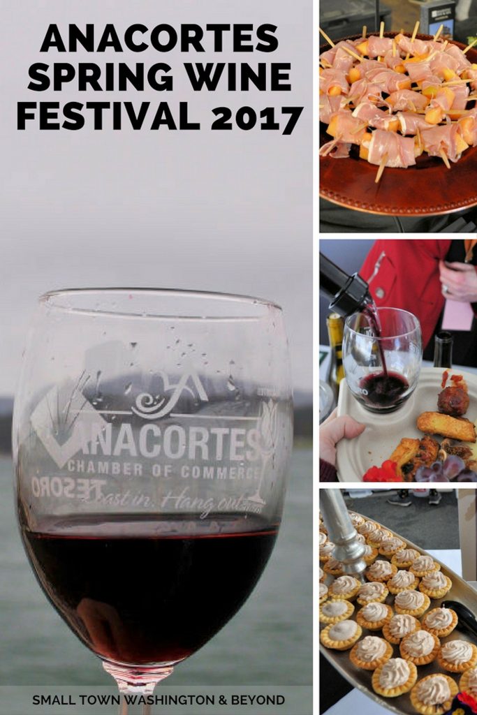Anacortes Spring Wine Festival 2017 Small Town Washington