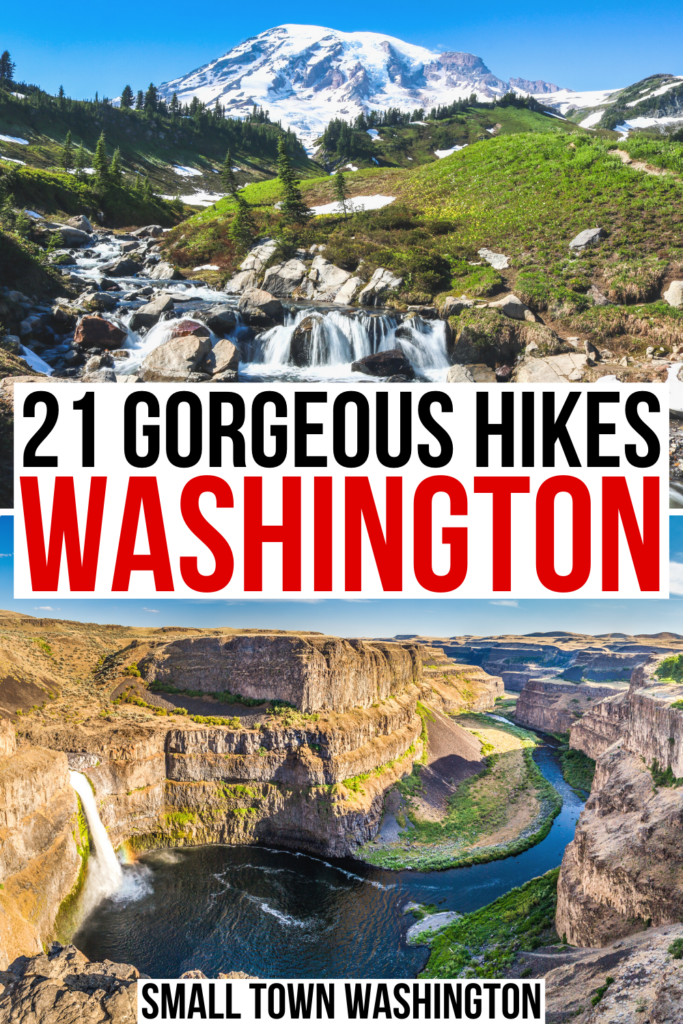 2 photos of hiking in washington state: mount rainier and palaus falls. black and red text on a white background reads "21 best hikes washington"