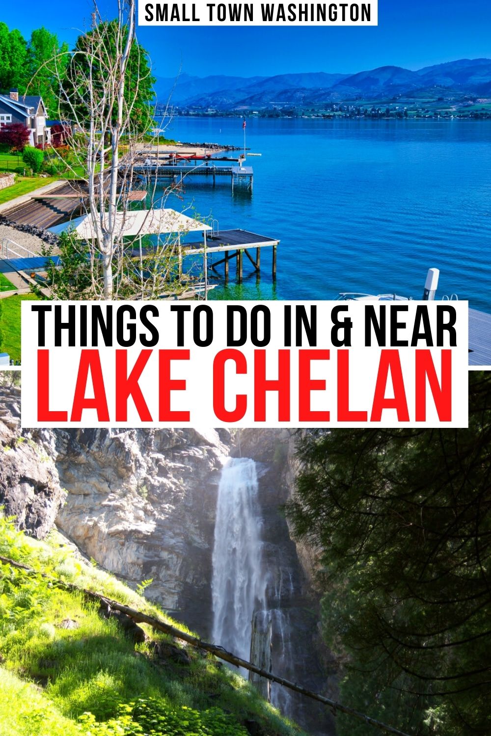 6 Best Things to Do in Lake Chelan • Small Town Washington