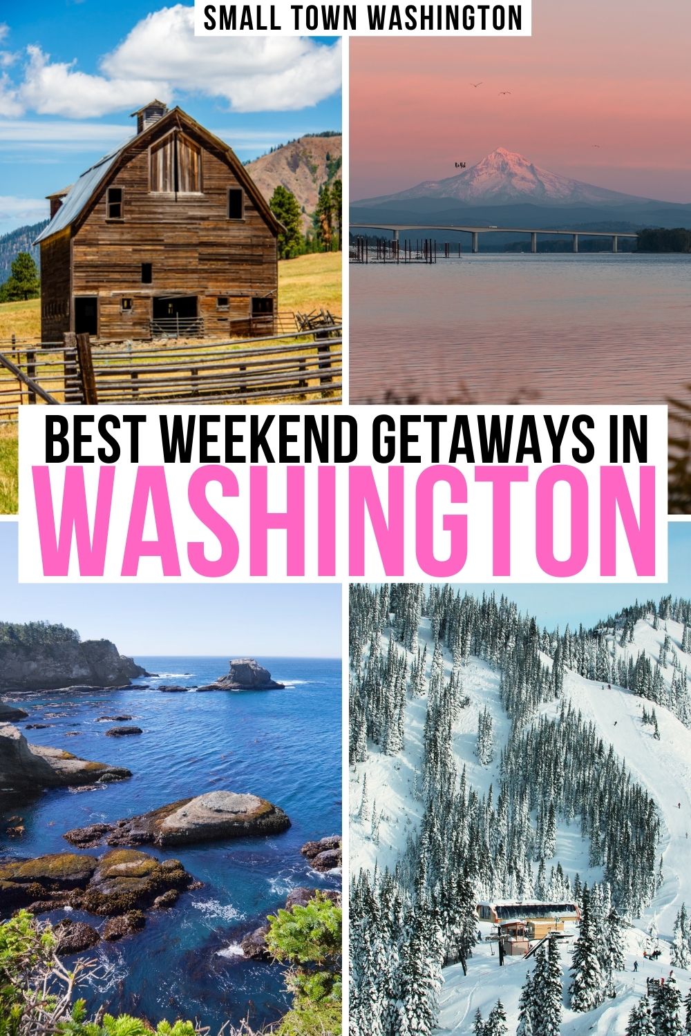 21 WorldClass Weekend Getaways in Washington State • Small Town Washington
